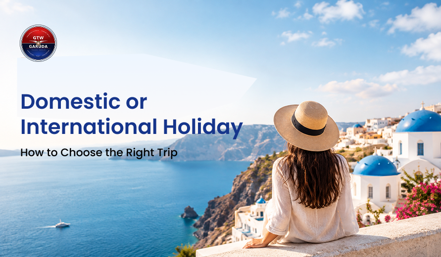 Woman in a hat overlooking a coastal town with white buildings and blue domes, next to text about choosing domestic or international holidays.